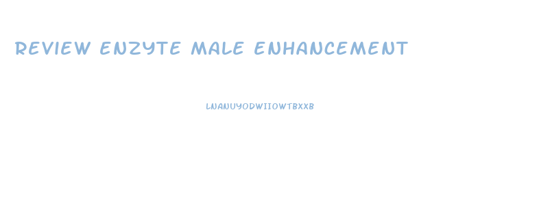 review enzyte male enhancement