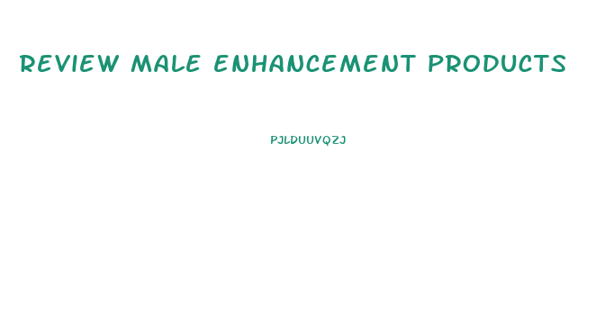 review male enhancement products