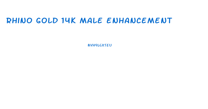 rhino gold 14k male enhancement