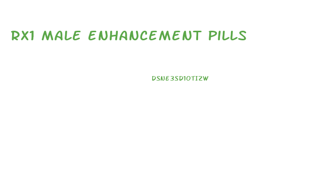 rx1 male enhancement pills