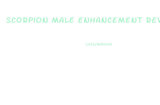 scorpion male enhancement reviews