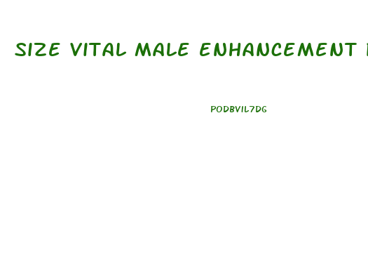 size vital male enhancement pills