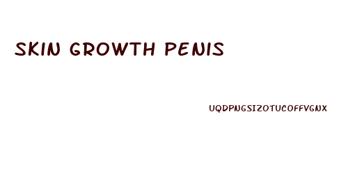 skin growth penis
