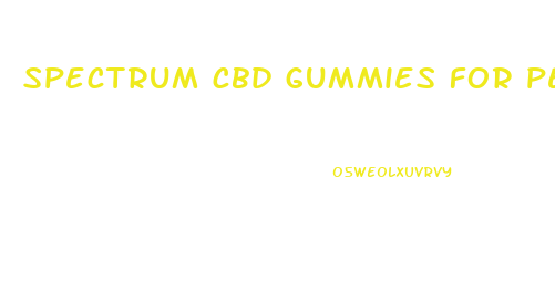 spectrum cbd gummies for penis enlargement