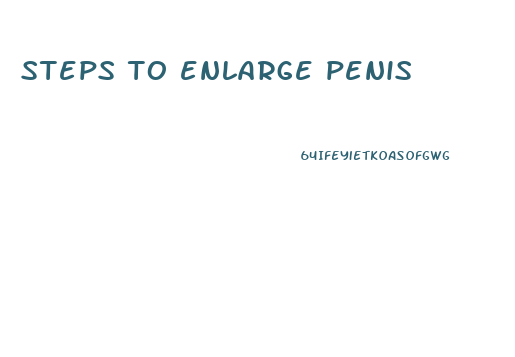 steps to enlarge penis