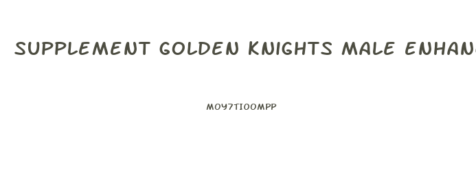 supplement golden knights male enhancement