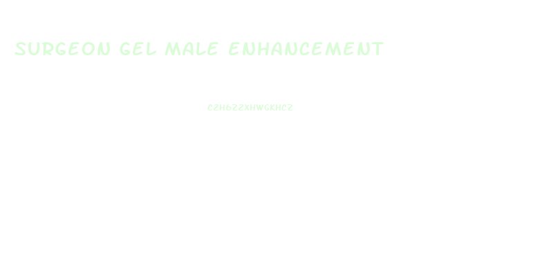 surgeon gel male enhancement
