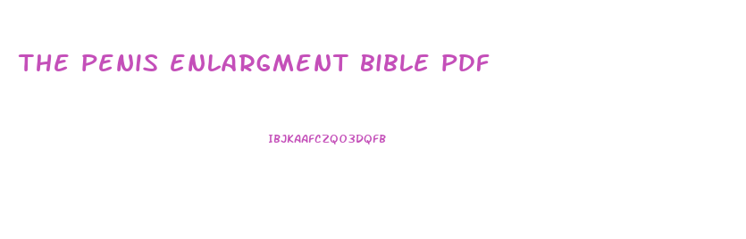 the penis enlargment bible pdf