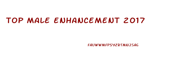 top male enhancement 2017