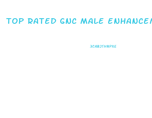 top rated gnc male enhancement