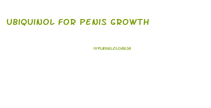 ubiquinol for penis growth