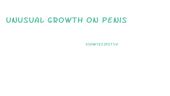 unusual growth on penis