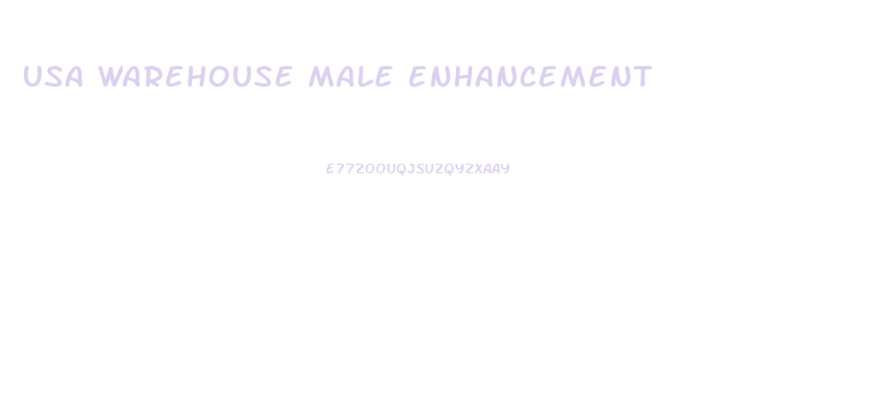 usa warehouse male enhancement