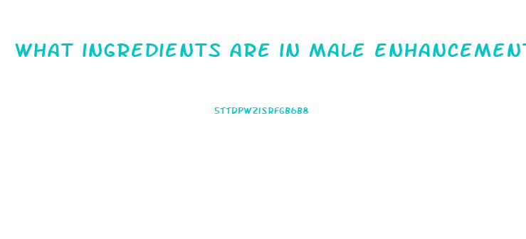 what ingredients are in male enhancement pills