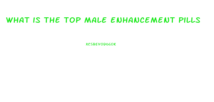 what is the top male enhancement pills