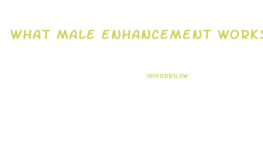 what male enhancement works best if using escitalopr m