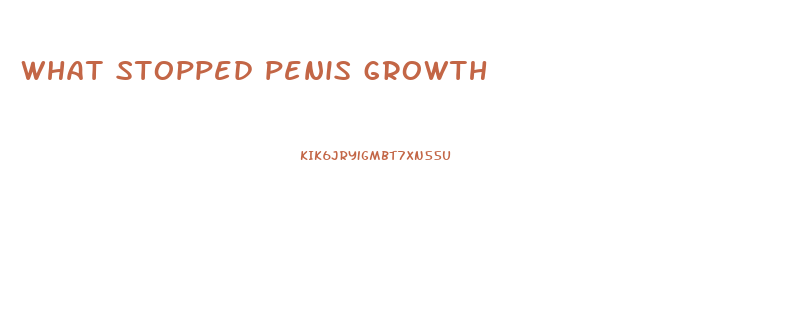 what stopped penis growth