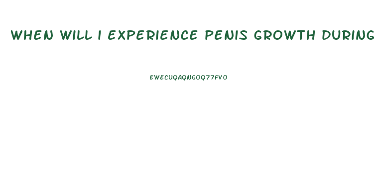 when will i experience penis growth during puberty