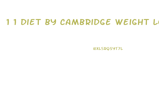 1 1 Diet By Cambridge Weight Loss