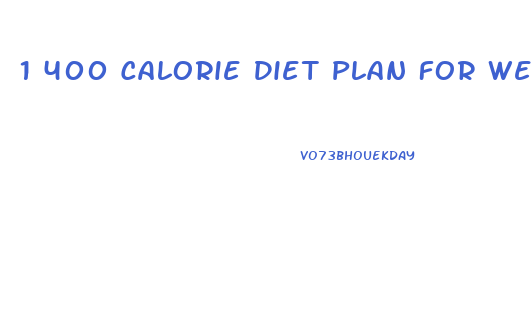 1 400 Calorie Diet Plan For Weight Loss