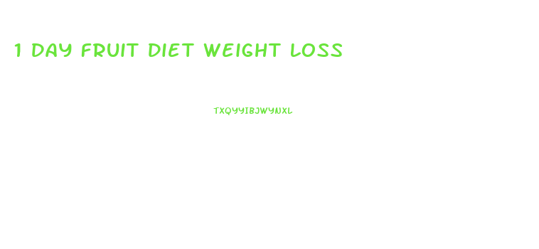 1 Day Fruit Diet Weight Loss
