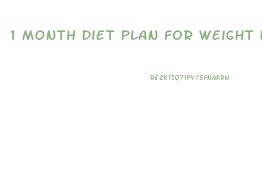 1 Month Diet Plan For Weight Loss Indian