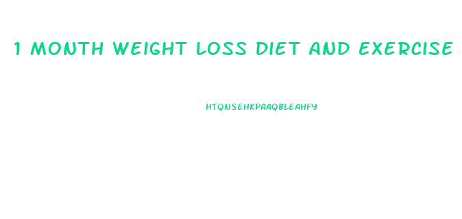 1 Month Weight Loss Diet And Exercise Plan