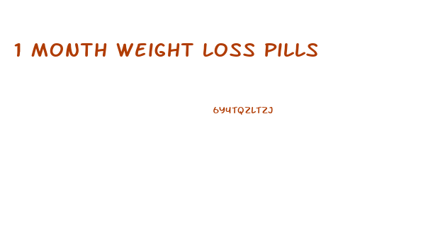 1 Month Weight Loss Pills