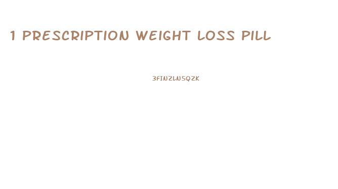 1 Prescription Weight Loss Pill