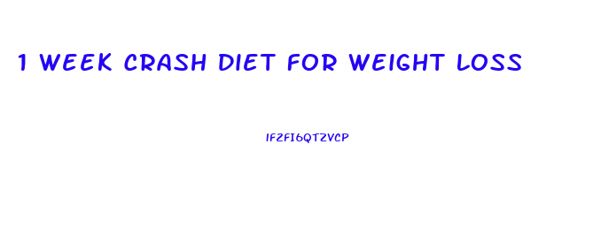 1 Week Crash Diet For Weight Loss