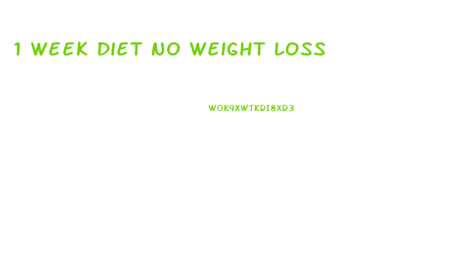 1 Week Diet No Weight Loss