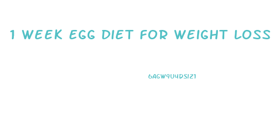 1 Week Egg Diet For Weight Loss