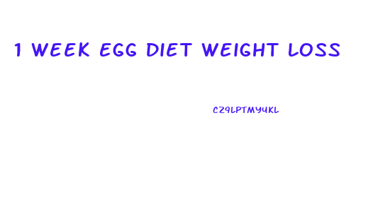 1 Week Egg Diet Weight Loss