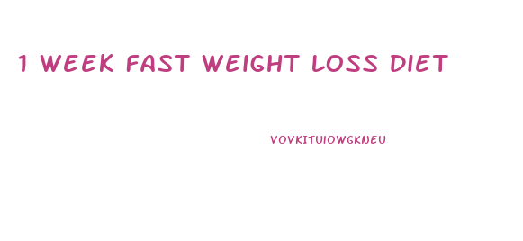 1 Week Fast Weight Loss Diet