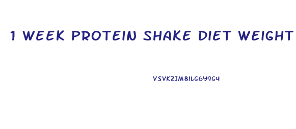 1 Week Protein Shake Diet Weight Loss Results