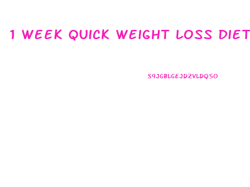 1 Week Quick Weight Loss Diet