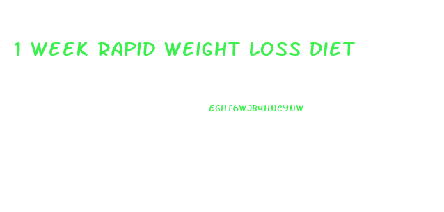 1 Week Rapid Weight Loss Diet