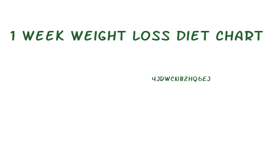 1 Week Weight Loss Diet Chart