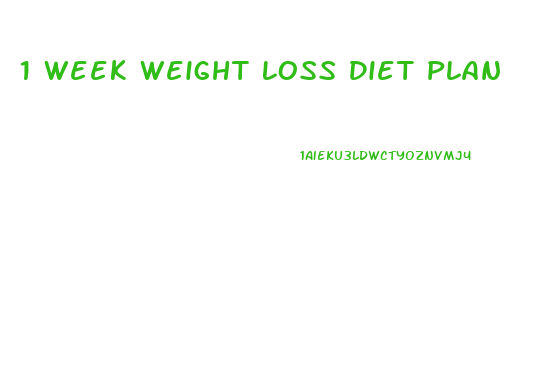 1 Week Weight Loss Diet Plan