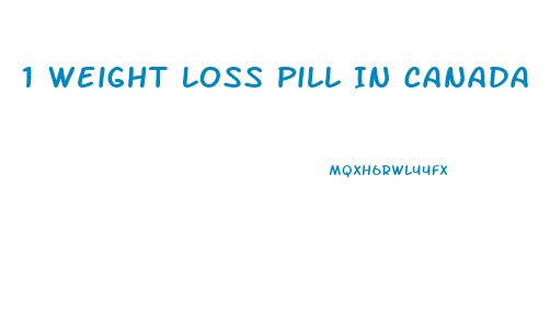 1 Weight Loss Pill In Canada