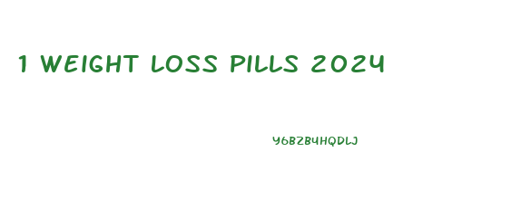 1 Weight Loss Pills 2024