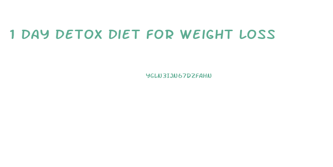 1 day detox diet for weight loss