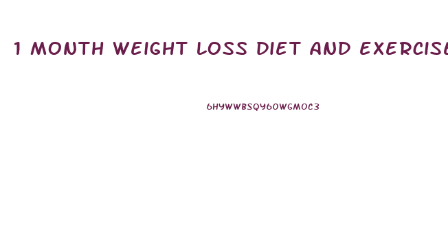 1 month weight loss diet and exercise plan