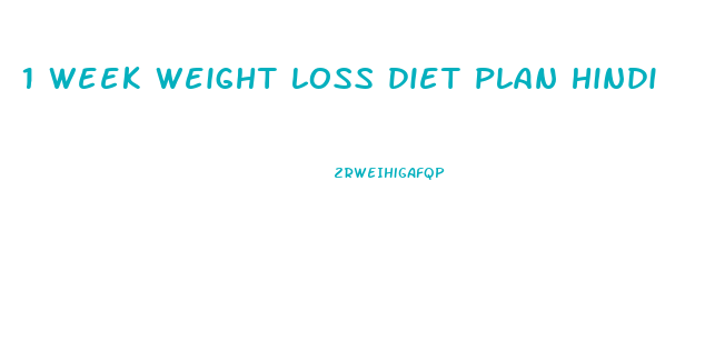 1 week weight loss diet plan hindi