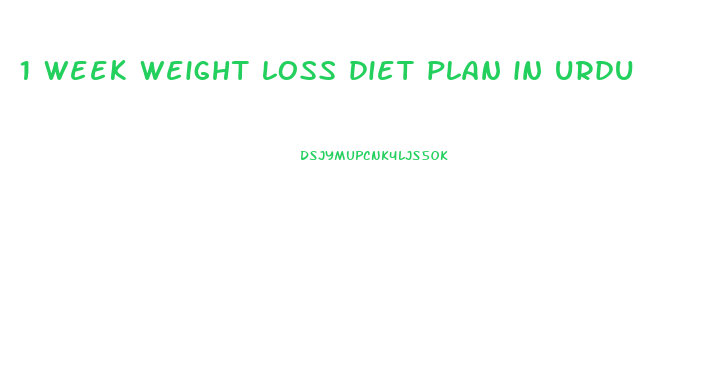 1 week weight loss diet plan in urdu