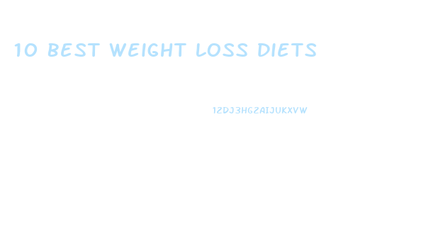 10 Best Weight Loss Diets