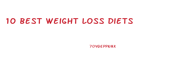 10 Best Weight Loss Diets