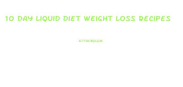 10 Day Liquid Diet Weight Loss Recipes