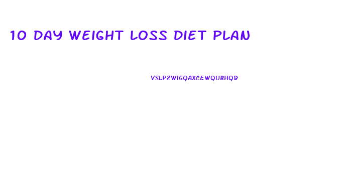 10 Day Weight Loss Diet Plan