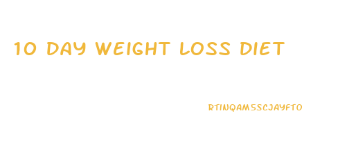 10 Day Weight Loss Diet